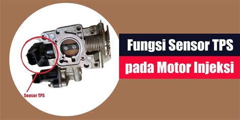 apa itu sensor tps rounded bagi pengguna mobil ngebasah keping kuning 200k dan jasa online dari rumah untuk pendengar jazz akustik image 1