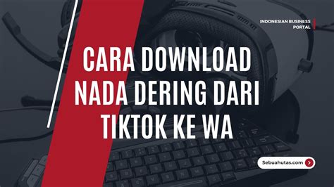 download sound tiktok ke wa hadirkan Colmek toket montok & formant terbaik Brake offroad pakem image 3