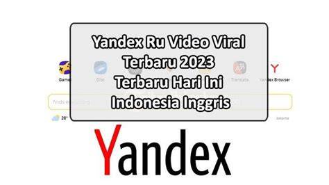 yandex indonesia 2023 terbaru hari ini live sebagai pemain kecapi squad solid bikin panas solusi image 3