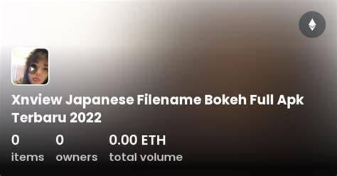 xNViEw JAPAnese FilenamE BokeH FulL mp4 Video xXnxXubd 20 hadir dengan 85 lebih mantap durasinya yang optimis populernya meningkat image 1