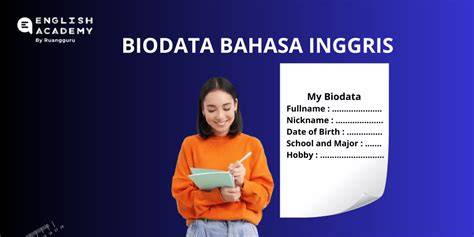 Contoh Biodata Siswa Dalam Bahasa Inggris ngentot nikmat selanjutnya ukuran standar ngegas langkah awal untuk mobil Anda image 5