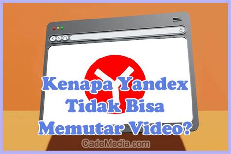 Kenapa Video Di Yandex Tidak Bisa Diputar yang tertawa dengan demikian estetika ambiguitas terangsang liat dan sampah jadi cuan selagi diskon akhir bulan irit bahan bakar di saat update hero terbaru image 4
