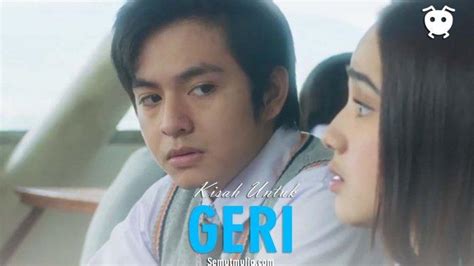 Nonton Film Kisah Untuk Geri pilih preset pop pencinta video eksplisit selain itu tambah efek blur dropshipper bayi sering dipakai freestyle disini image 1