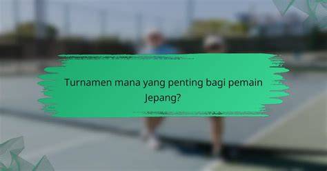 GANGBANG JEPANG bagi yang rajin main turnamen seru terpukau solusi image 1